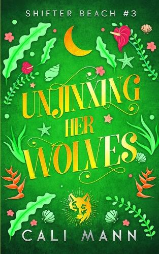Unjinxing Her Wolves