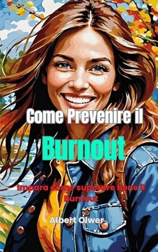Come prevenire il Burnout