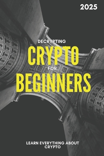 Decrypting crypto for beginners