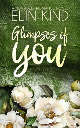Glimpses of You