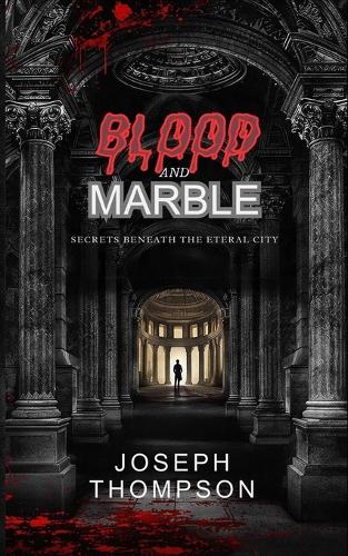 Blood and Marble