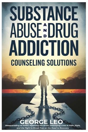 Substance Abuse And Drug Addiction