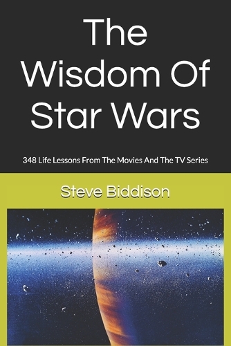 The Wisdom Of Star Wars