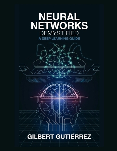 Neural Networks Demystified