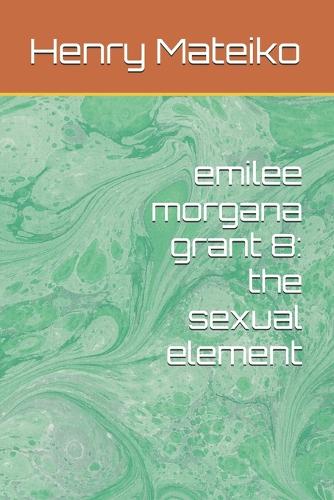 emilee morgana grant 8
