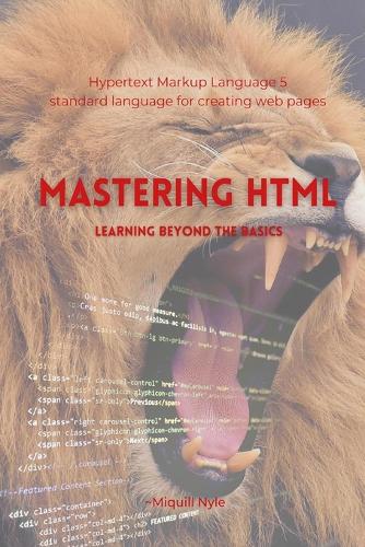 Mastering HTML
