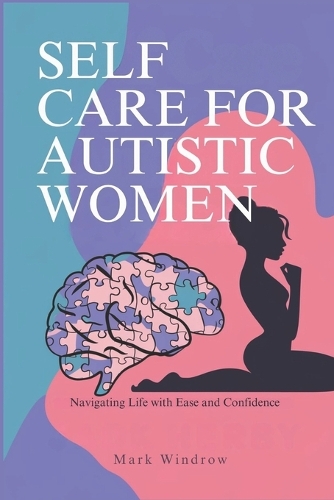 Self Care for Autistic Women
