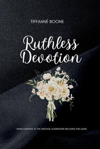 Ruthless Devotion