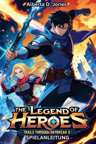 The Legend of Heroes Trails through Daybreak II SPIELANLEITUNG