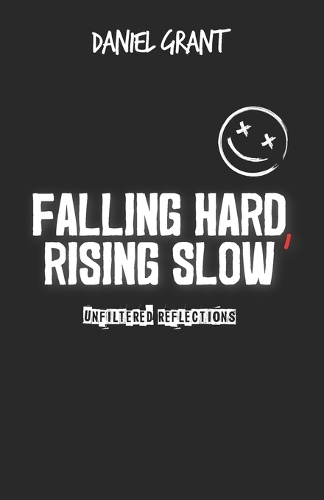 Falling Hard, Rising Slow
