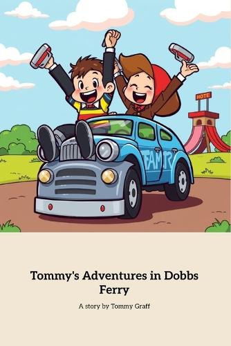 Tommy's Adventures in Dobbs Ferry