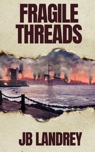 Fragile Threads