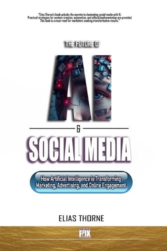 The Future of A.I. And Social Media