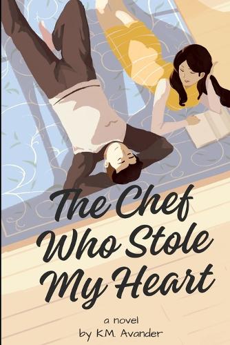 The Chef Who Stole My Heart