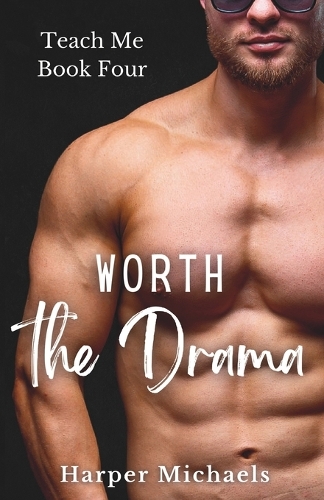 Worth the Drama