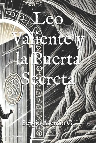 Leo Valiente y la Puerta Secreta