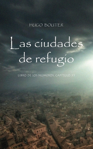 Las ciudades de refugio