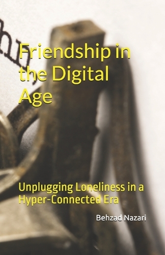 Friendship in the Digital Age