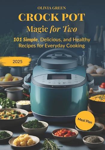 Crockpot Magic for Two