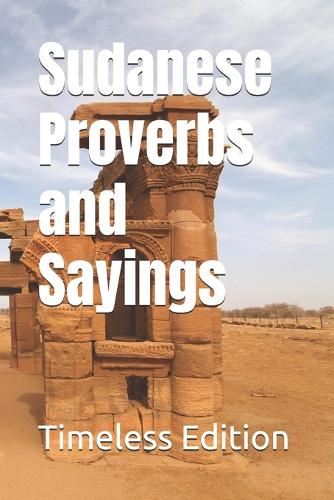 Sudanese Proverbs and Sayings