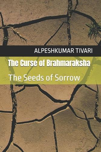 The Curse of Brahmaraksha