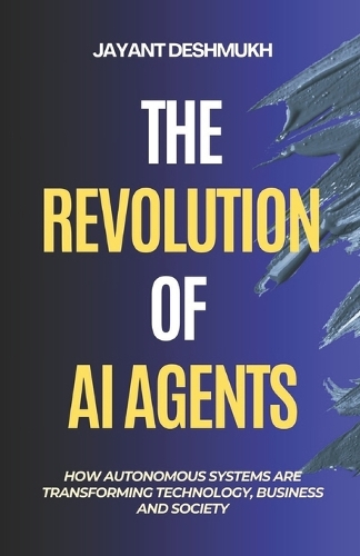 The Revolution of AI Agents