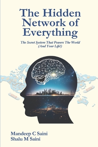 The Hidden Network of Everything