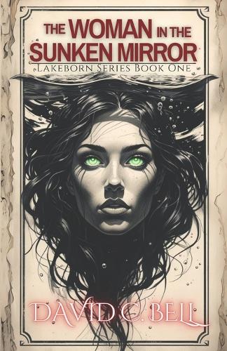The Woman in the Sunken Mirror