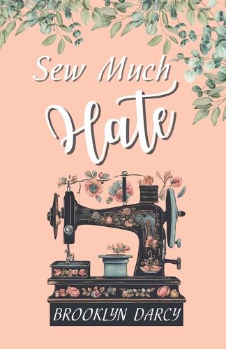 Sew Much Hate