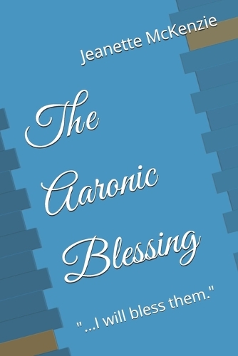 The Aaronic Blessing