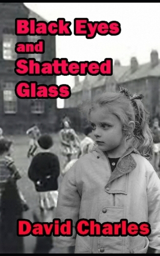 Black eyes and shattered glass