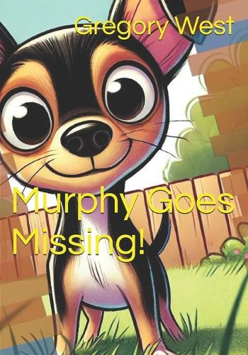 Murphy Goes Missing!