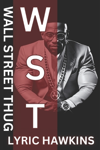 Wall Street Thug Wall Street Thug Chronicles