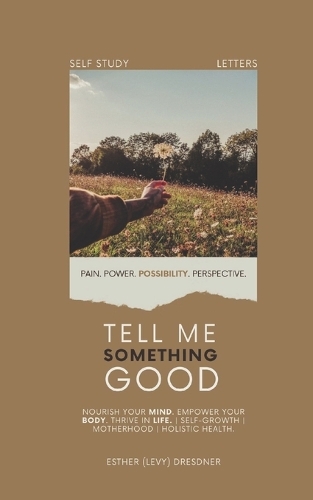 Tell Me Something Good