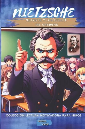 Nietzsche y la Búsqueda del Superniño