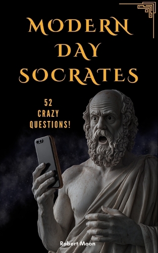 Modern Day Socrates