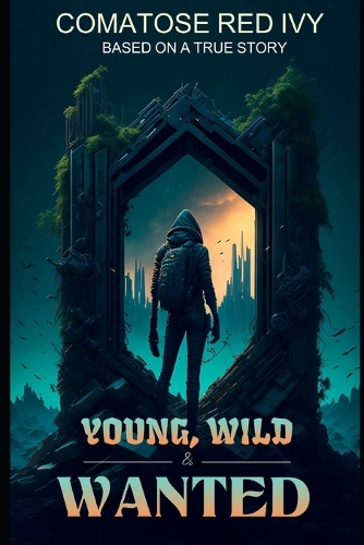 Young, Wild & Wanted