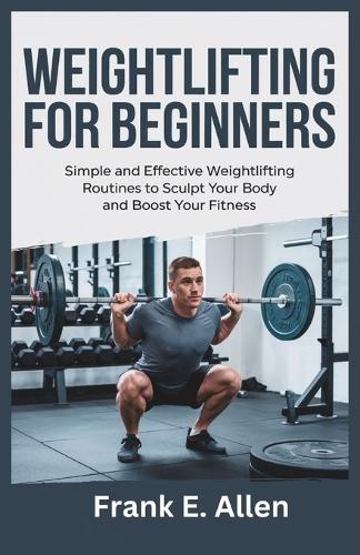 Weightlifting for Beginners