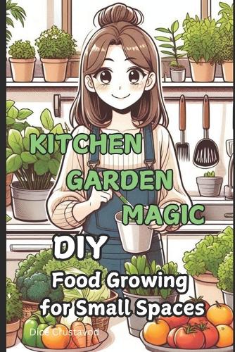 Kitchen Garden Magic