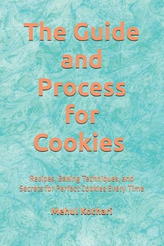 The Guide and Process for Cookies (6*9 INCH PRINT)