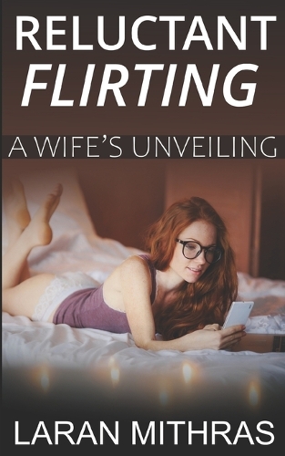 Reluctant Flirting