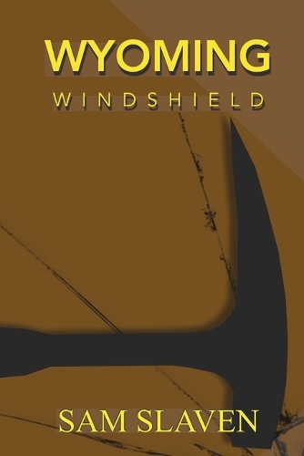 Wyoming Windshield