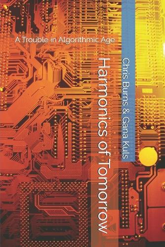 Harmonics of Tomorrow