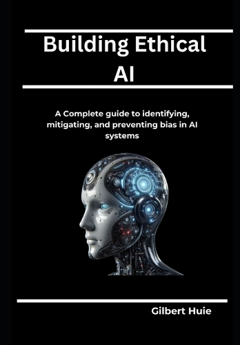 Building Ethical AI