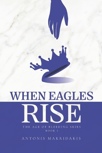When Eagles Rise