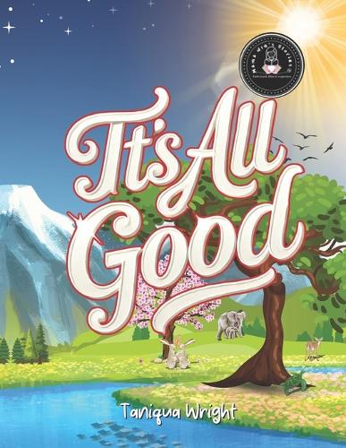 It's All Good