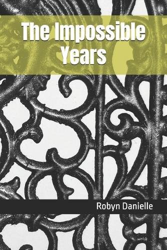 The Impossible Years