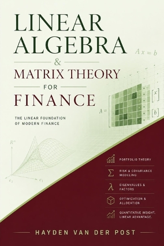 Linear Algebra & Matrix Theory For Finance
