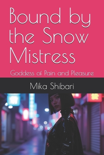 Bound by the Snow Mistress