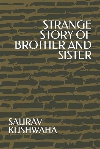 Strange Story of Brother and Sister